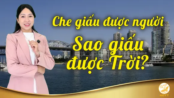 Che Giấu Được Người, Sao Giấu Được Trời? | Nét Đẹp Truyền Thống