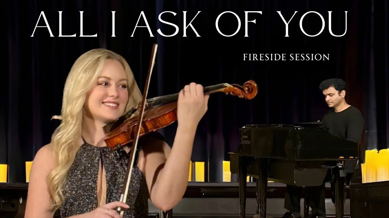 All I Ask Of You, Phantom of the Opera - Emily Burak, Violin - Fireside Sessions