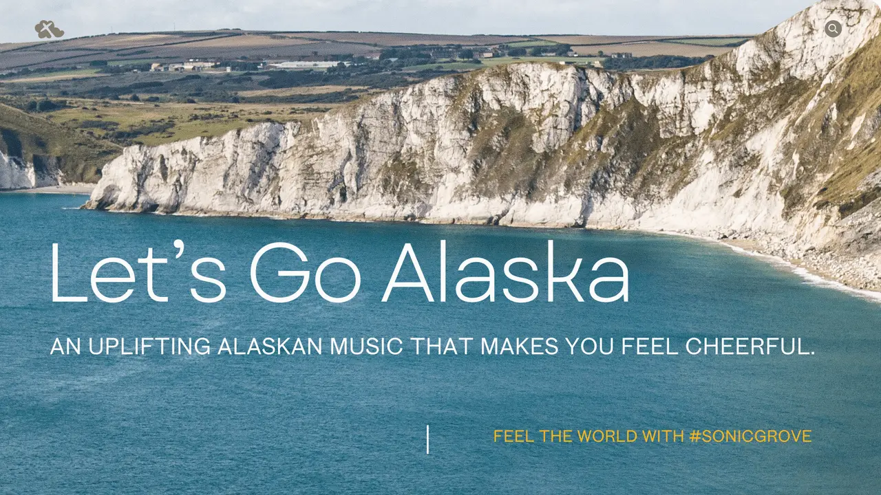 Alaska's Sonic Wilderness: Where Music Meets Glaciers & Northern Lights #sonicgrove