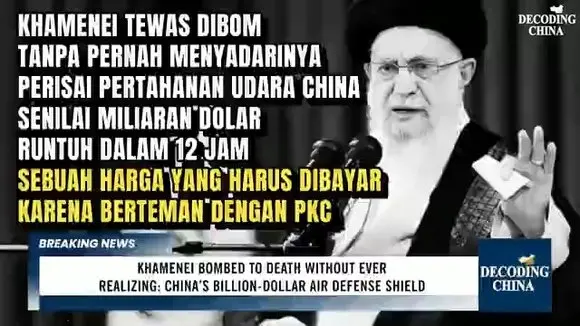 KHAMENEI TEWAS DIBOM TANPA PERNAH MENYADARINYA. PERISAI PERTAHANAN UDARA CHINA SENILAI MILIARAN DOLAR RUNTUH DALAM 12 JAM
