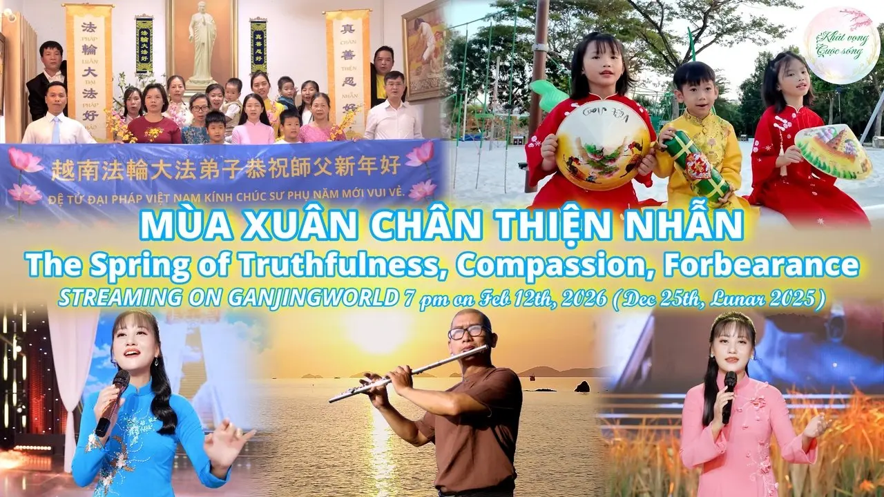 🌸🌸 The Spring of Truthfulness - Compassion - Forbearance _ 真善忍的春天 _ MÙA XUÂN CHÂN THIỆN NHẪN 