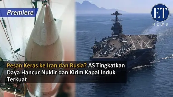 Pesan Keras ke Iran dan Rusia? AS Tingkatkan Daya Hancur Nuklir dan Kirim Kapal Induk Terkuat