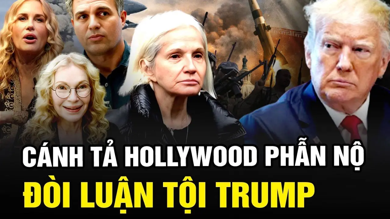 Cánh tả Hollywood đòi luận tội TT Trump sau màn không kích oanh động ở Iran Tinh Hoa TV