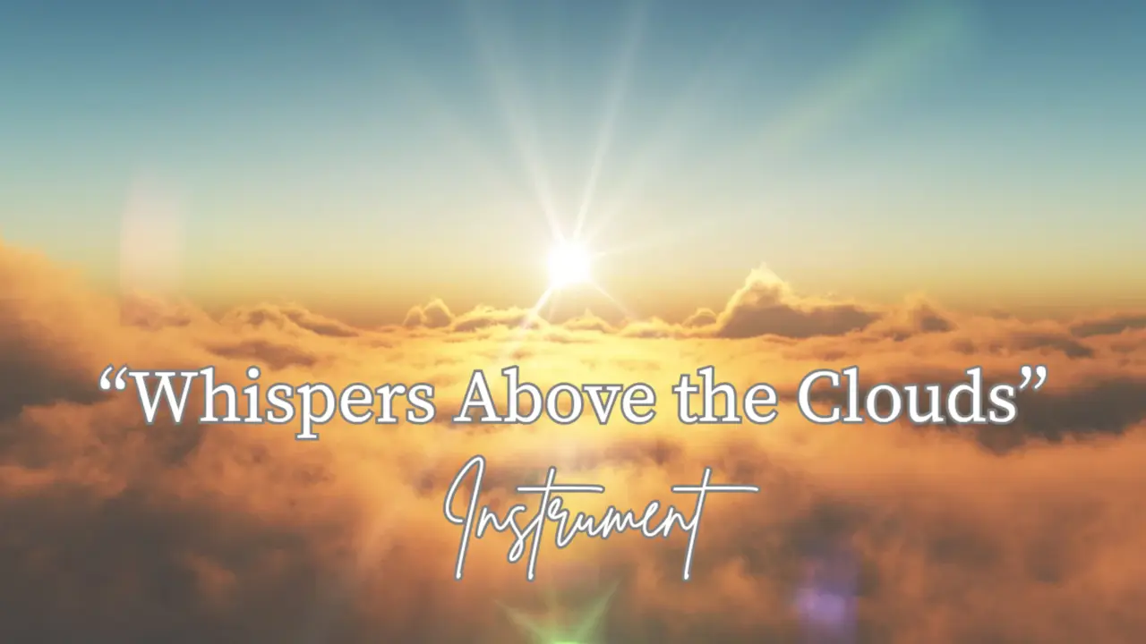 Whispers Above the Clouds #instrument #music 
