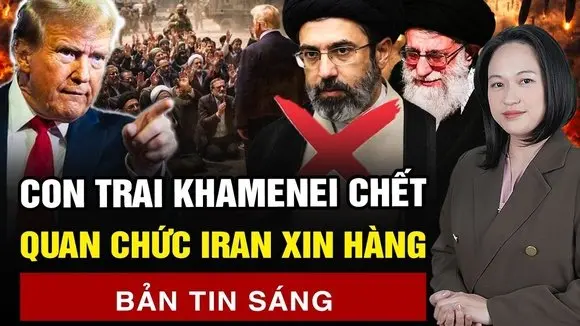 Con trai Khamenei bị tiêu diệt hàng vạn quan chức Iran xin hàng Vùng Vịnh thề đáp trả Tehran