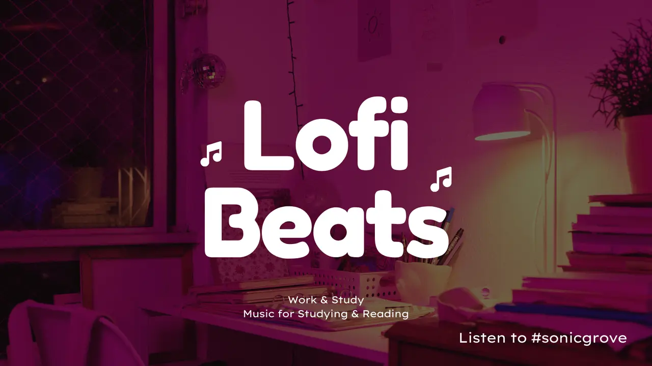 🧠⏰ Deep Focus: Chill Lo-fi Beats for Studying, Working & Coding #sonicgrove